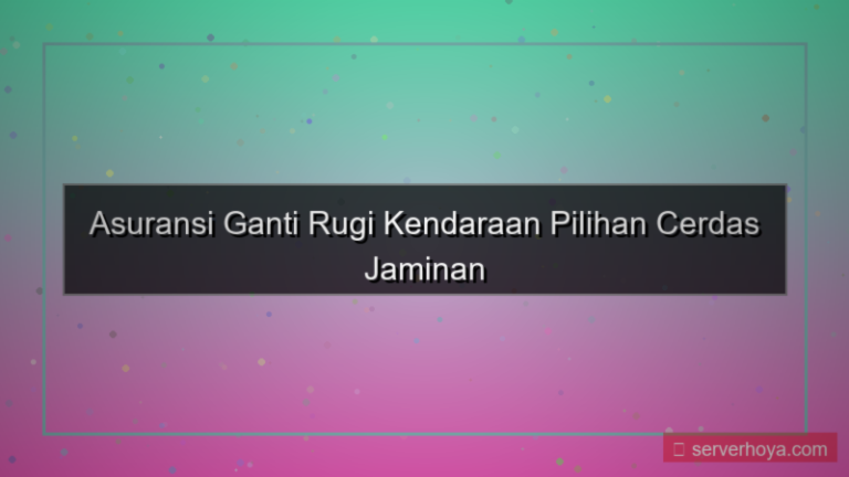 tampilan Asuransi ganti rugi kendaraan