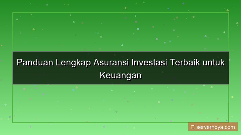 ilustrasi Asuransi investasi