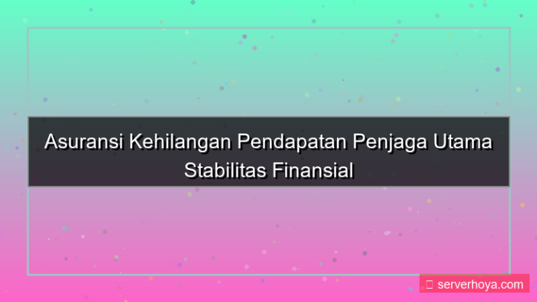 desain Asuransi kehilangan pendapatan