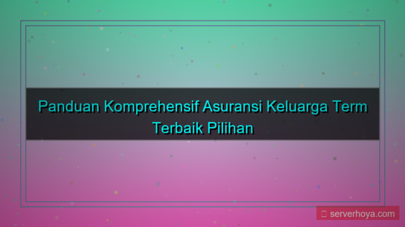 konten Asuransi keluarga term