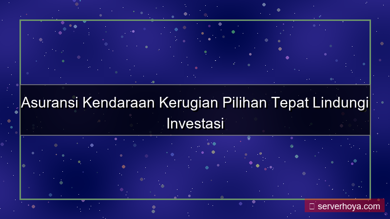 Asuransi kendaraan kerugian