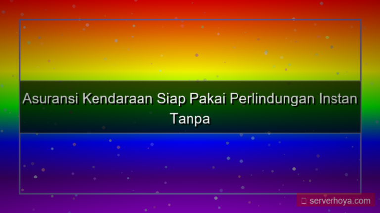 Asuransi kendaraan siap pakai