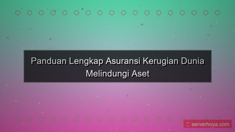 visual Asuransi kerugian dunia