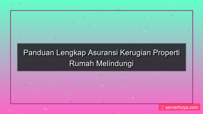 konten Asuransi kerugian properti rumah