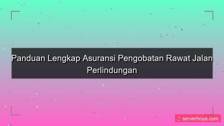 Asuransi pengobatan rawat jalan
