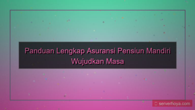 Asuransi pensiun mandiri