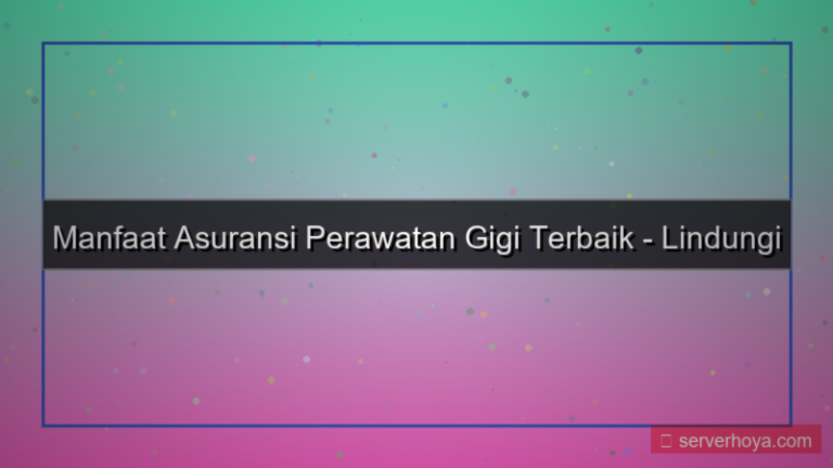 Asuransi perawatan gigi