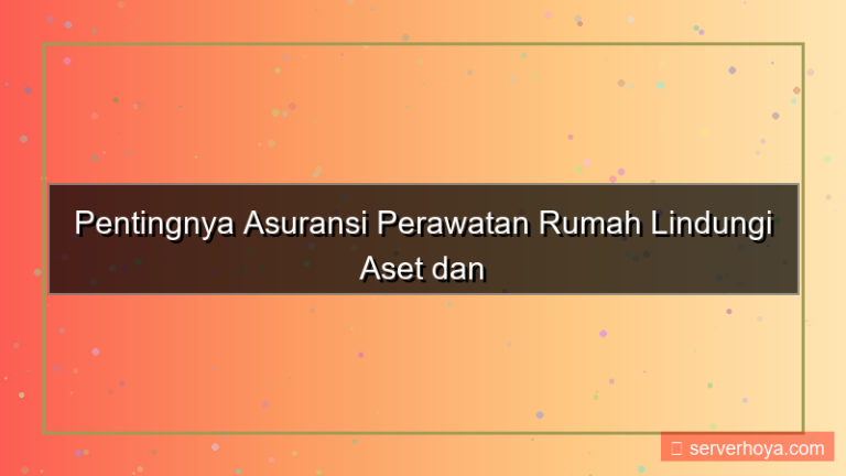tampilan Asuransi perawatan rumah