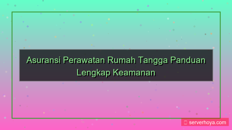 desain Asuransi perawatan rumah tangga