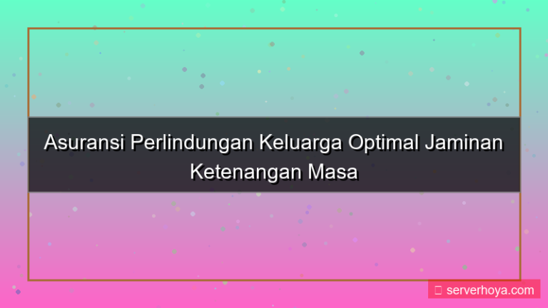 gambar Asuransi perlindungan keluarga