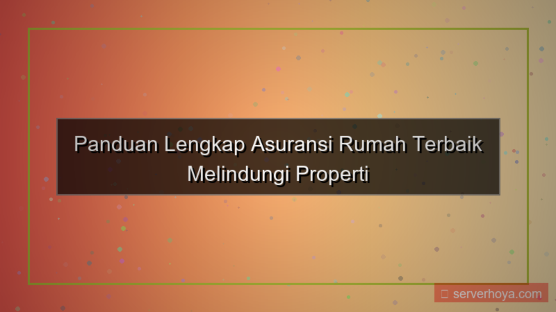 Asuransi rumah area