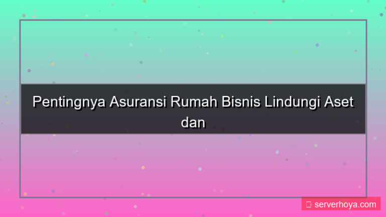 ilustrasi Asuransi rumah bisnis