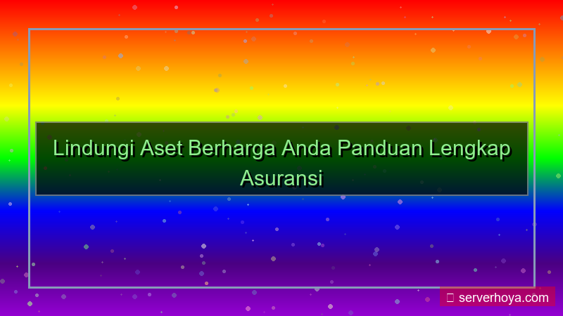 Asuransi rumah properti