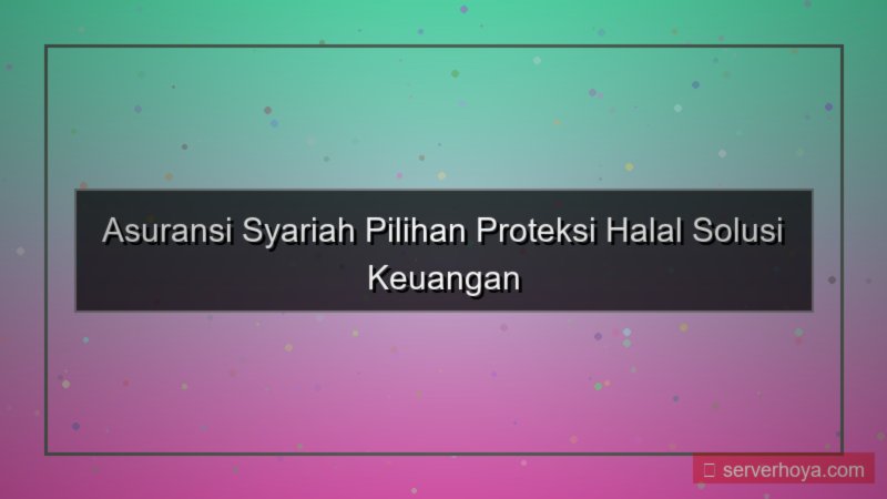 tampilan Asuransi syariah