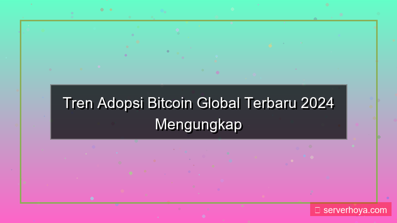 ilustrasi Bitcoin adoption trends
