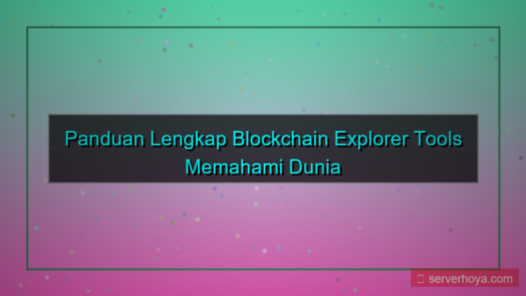 desain Blockchain explorer tools