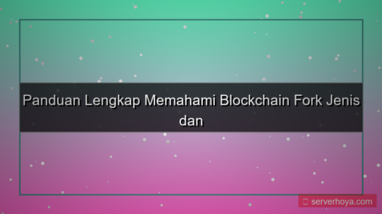 tampilan Blockchain fork guide
