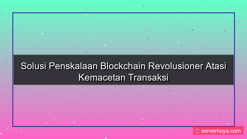 visual Blockchain scaling solutions