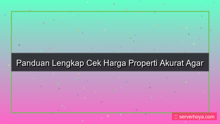 visual Cek harga properti