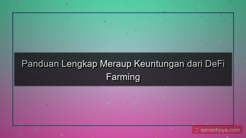 DeFi farming rewards