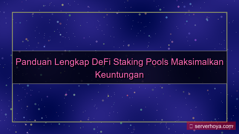 DeFi staking pools