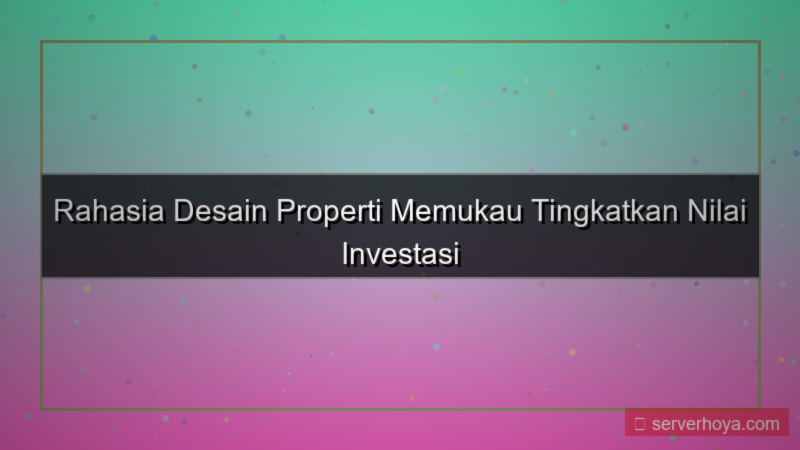 gambar Desain properti