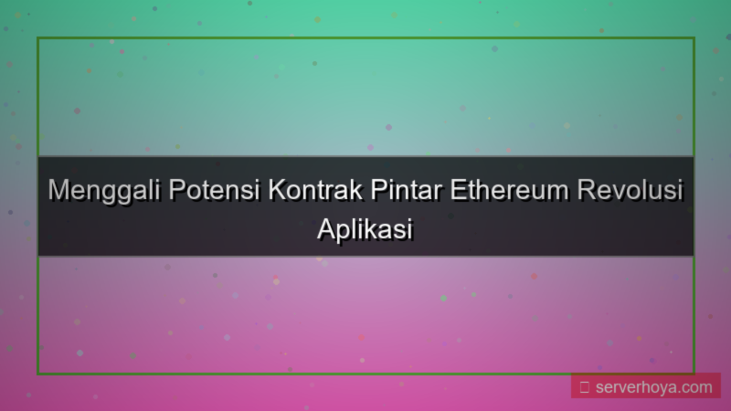 desain Ethereum smart contracts