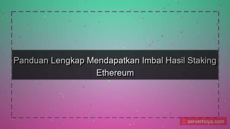 desain Ethereum staking rewards
