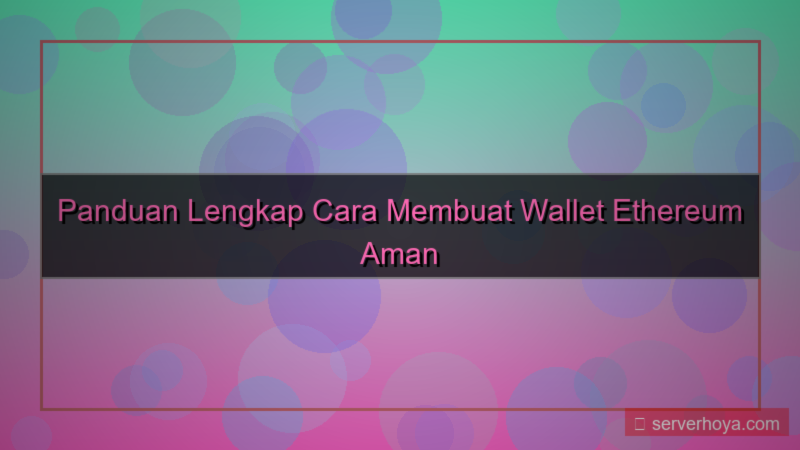 desain Ethereum wallet setup