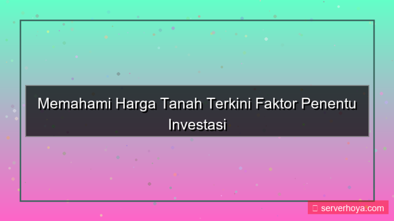 visual Harga tanah