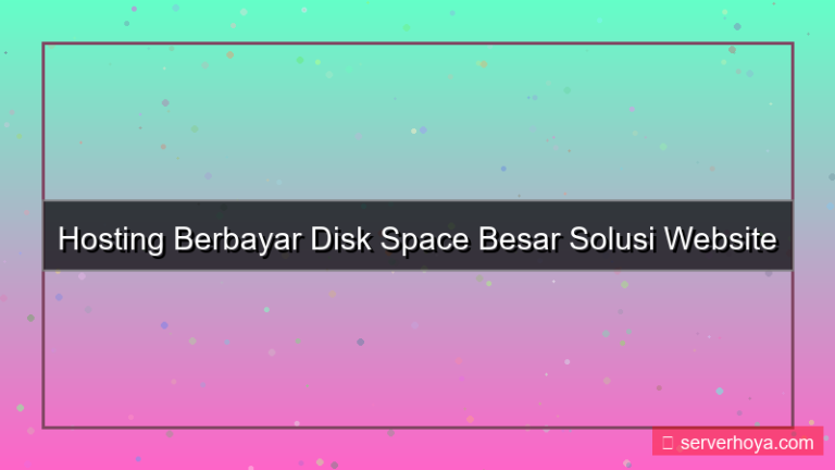 konten Hosting berbayar dengan disk space besar
