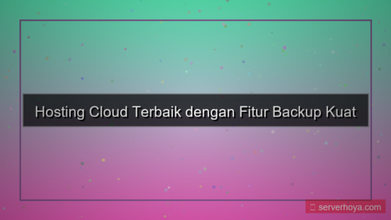 konten Hosting cloud dengan backup