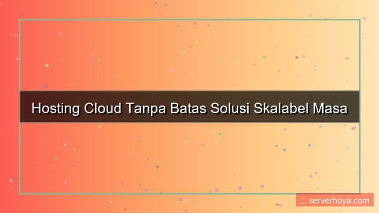 konten Hosting cloud tanpa limit