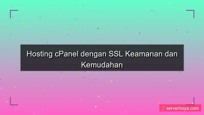 visual Hosting cPanel dengan SSL
