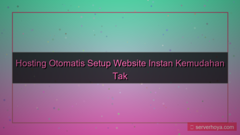 Hosting dengan pengaturan otomatis