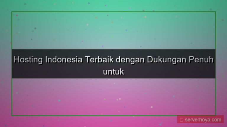 desain Hosting Indonesia dengan support