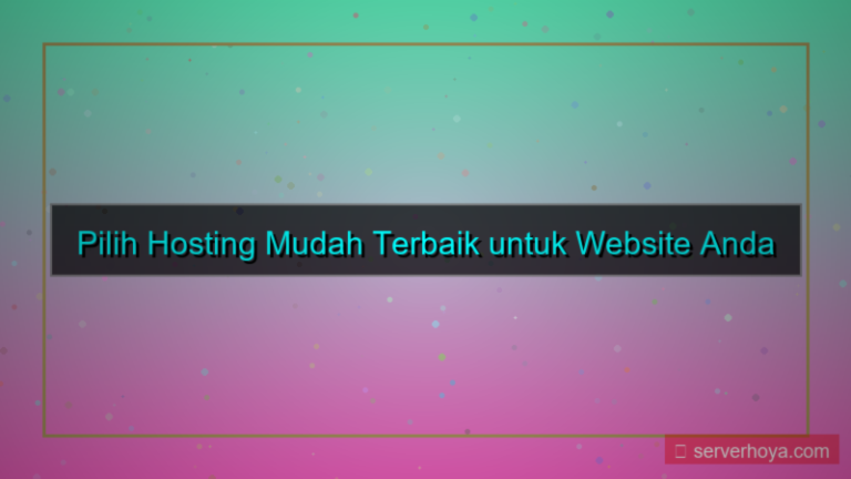 tampilan Hosting mudah digunakan