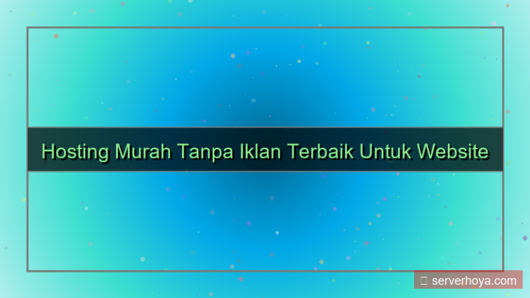 Hosting murah tanpa iklan