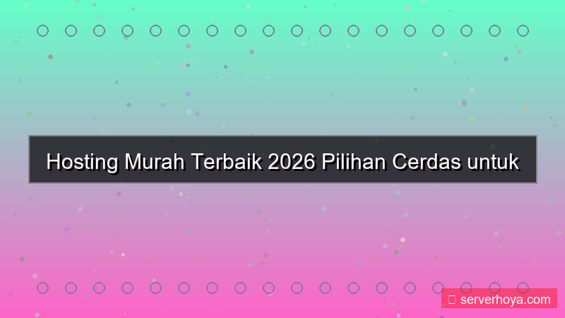 ilustrasi Hosting murah terbaik 2026