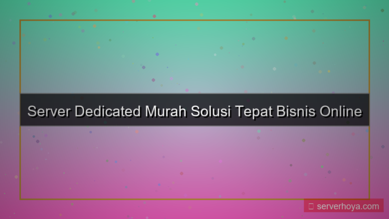 desain Hosting server dedicated murah