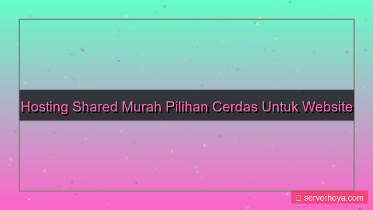 desain Hosting shared murah