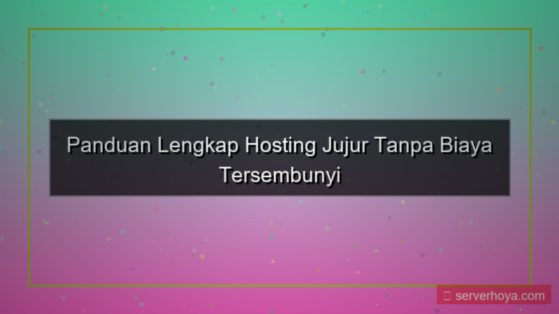 Hosting tanpa biaya tersembunyi