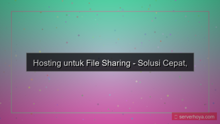 Hosting untuk file sharing