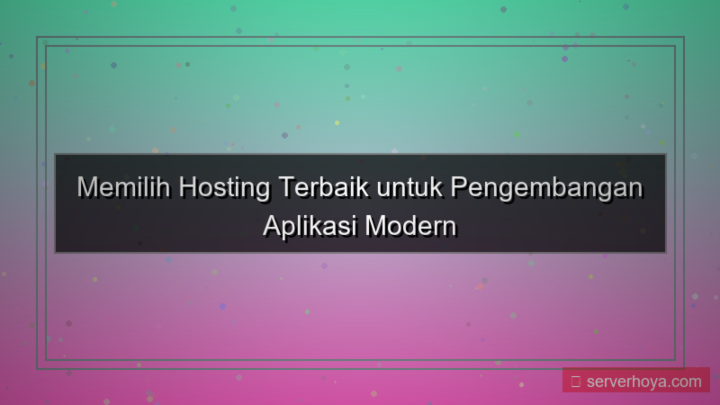 gambar Hosting untuk pengembangan aplikasi