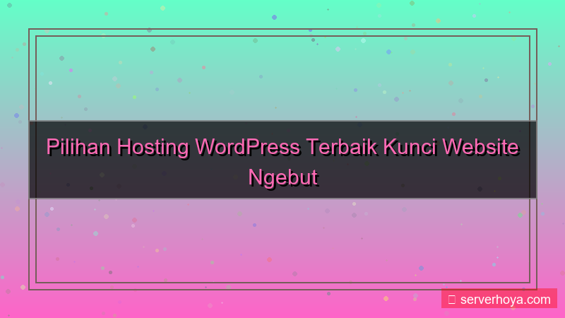 konten Hosting untuk WordPress