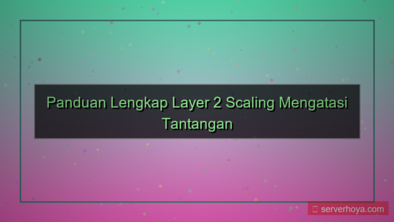 gambar Layer two scaling