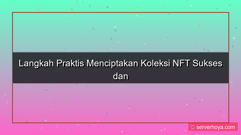 konten NFT collection creation