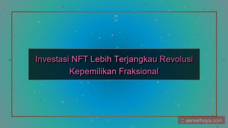 NFT fractional ownership
