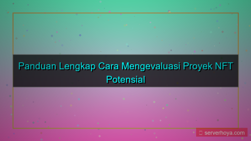 visual NFT project evaluation