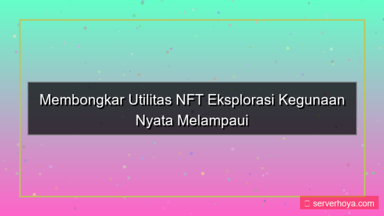 tampilan NFT utility analysis